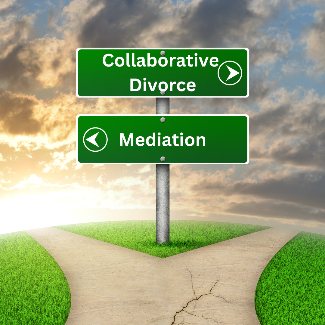 Collaborative Divorce Vs Mediation Finding The Right Path